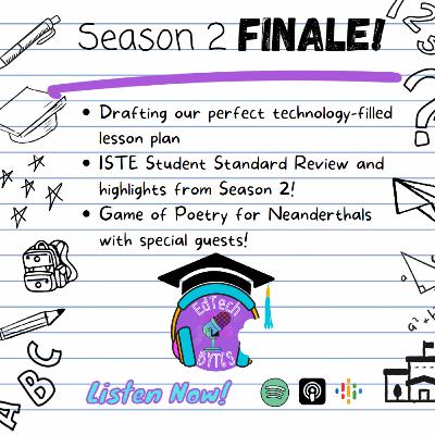 Season 2 Finale! Season 2 Finale!