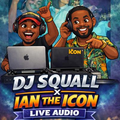 GROOVE BRUNCH DAY PARTY - DJ SQUALL  X IAN THE ICON LIVE RECORDING