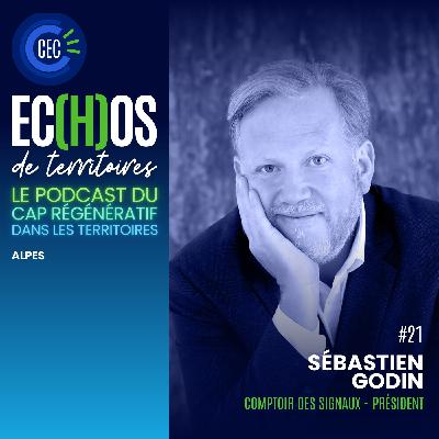 #21 - Sébastien Godin - Comptoir des Signaux
