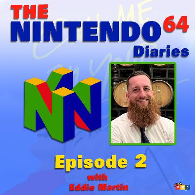 Nintendo 64 Diaries - Episode 2 with Eddie Martin Nintendo 64 Diaries - Episode 2 with Eddie Martin