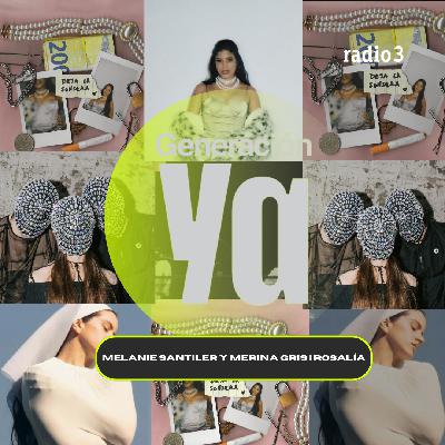 Generación Ya - Melanie Santiler y Merina Gris | Rosalía - 29/12/25 Generación Ya - Melanie Santiler y Merina Gris | Rosalía - 29/12/25