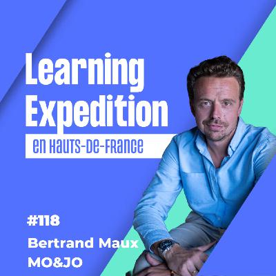 #118 - Bertrand Maux /// Révélez le mojo de votre marque