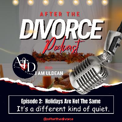 After The Divorce: Holidays Are Not The Same