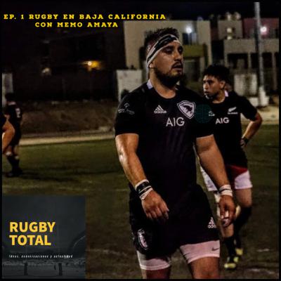 EP. 1 RUGBY EN BAJA CALIFORNIA