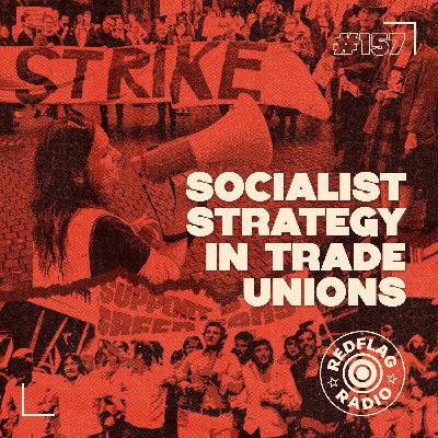 Socialist strategy in trade unions