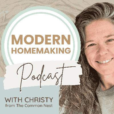 101 - Welcome to Modern Homemaking: What It Means and Why I’m Reclaiming Homemaker 101 - Welcome to Modern Homemaking: What It Means and Why I’m Reclaiming Homemaker