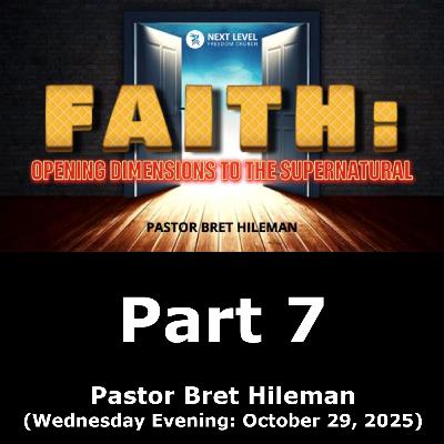 Faith Part 7 (10/29/25) Faith Part 7 (10/29/25)