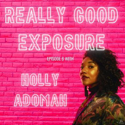 RGE Ep.6 - Holly Adomah RGE Ep.6 - Holly Adomah