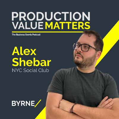 No Why? No Impact: Building Human-First Event Experiences with Alex Shebar of NYC Social Club