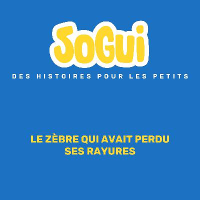#50 - le zèbre qui avait perdu ses rayures