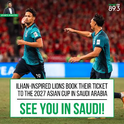 Sports Minutes: Ilhan-inspired Lions make history, but will Gavin Lee and Hariss Harun be the ones to lead our Lions at the 2027 Asian Cup?