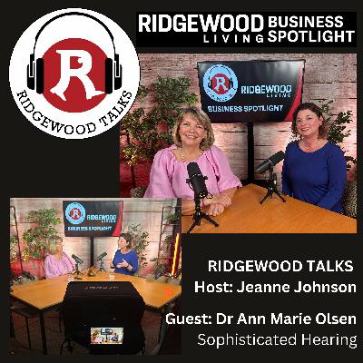 Ridgewood Talks: Business Spotlight on Sophisticated Hearing with Dr. Ann Marie Olson