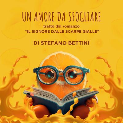 Ep. 52: UN AMORE DA SFOGLIARE