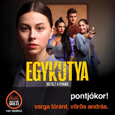 pontjókor! - Varga Lóránt és Vörös András (2025-12-05)