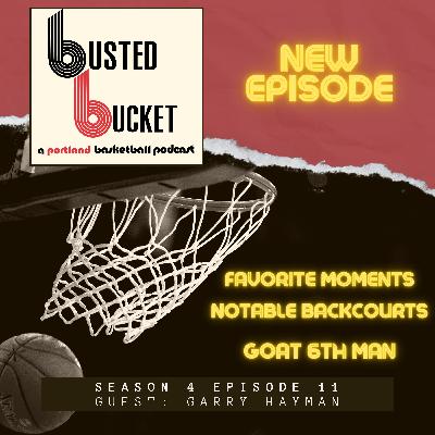 Longtime Listener Garry Hayman Joins, Notable Backcourts, Greatest 6th Man, And More!