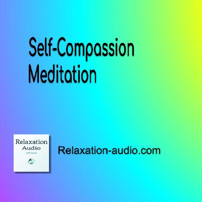 Self-Compassion Meditation