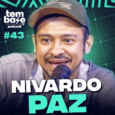 NIVARDO PAZ (Compositor) - Tem Base Podcast #043 NIVARDO PAZ (Compositor) - Tem Base Podcast #043