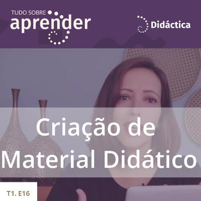 T1.E16 - Criação de Material Didático T1.E16 - Criação de Material Didático