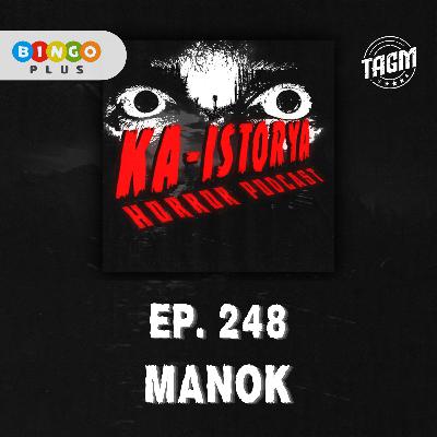 Episode 248 : MANOK