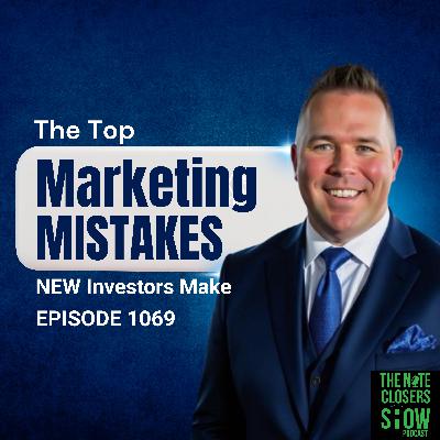 The Top Marketing Mistakes New Investors Make