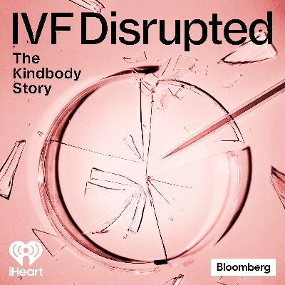 The Kindbody Story: E1, The Fertility Spa