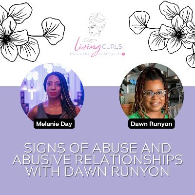 Signs of Abuse and Abusive Relationships with Dawn Runyon