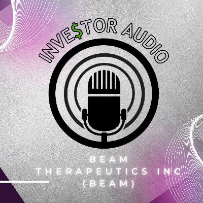 Beam Therapeutics Inc: BEAM (2021) - Rewriting the Genetic Code! (Intro) Beam Therapeutics Inc: BEAM (2021) - Rewriting the Genetic Code! (Intro)