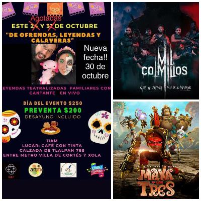 Maya y Los Tres /El Misterio de Soho/Cafe con Tinta De ofrendas,Leyendas y Calaveras