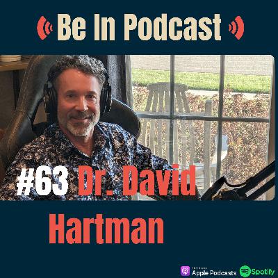 #63 Dr. David Hartman: Fine Arts Skin and Laser