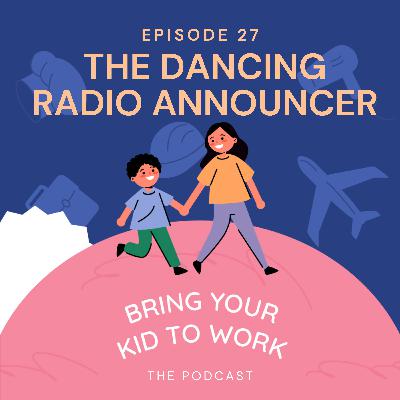 27. The Dancing Radio Announcer - Ali Babousis