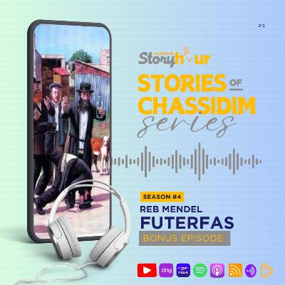 **Bonus Episode** Part 14 Reb Mendel's Stories and Mesholim! Final Episode