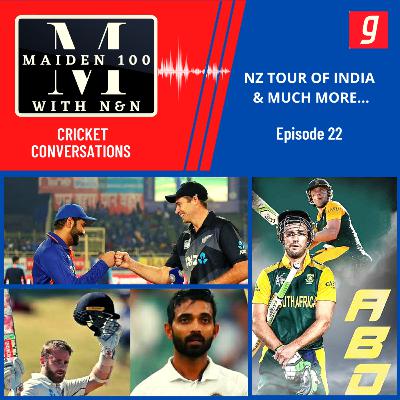 Ep 22: NZ Tour of India & other Cricket news...