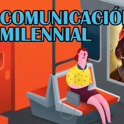 007- Chairo debate -Comunicación Millennial