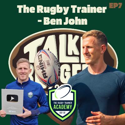 EP7: The Rugby Trainer, Ben John