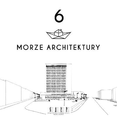 Morze Architektury #6 Związkowiec