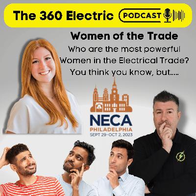 Women of the Electrical Trade - NECA takes over The 360 Electrician Podcast