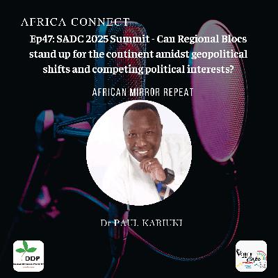Africa Connect: SADC 2025 Summit Africa Connect: SADC 2025 Summit