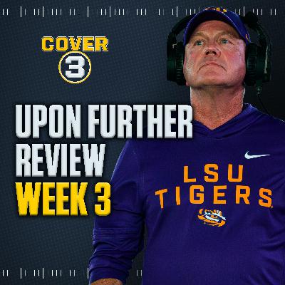 Upon Further Review Week 3: Arch Manning is STRUGGLING, Brian Kelly needs to chill, AP Poll Reaction