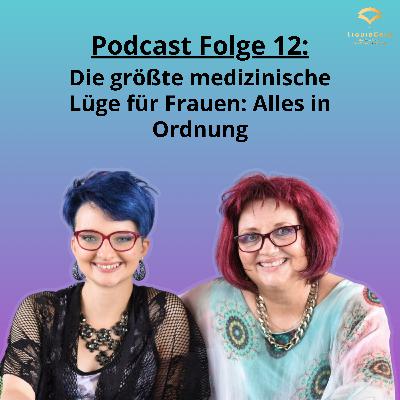 Die größte medizinische Lüge für Frauen: Alles in Ordnung Die größte medizinische Lüge für Frauen: Alles in Ordnung