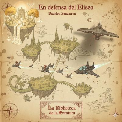 En defensa del Eliseo - Brandon Sanderson En defensa del Eliseo - Brandon Sanderson