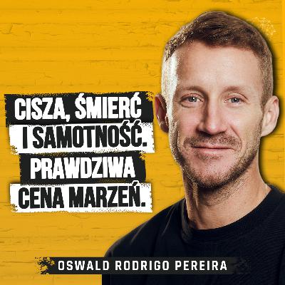 Od astmatyka do zdobywcy ośmiotysięczników - historia odwagi i konsekwencji - Oswald Rodrigo Pereira