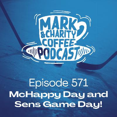 McHappy Day and Sens Game Day! McHappy Day and Sens Game Day!