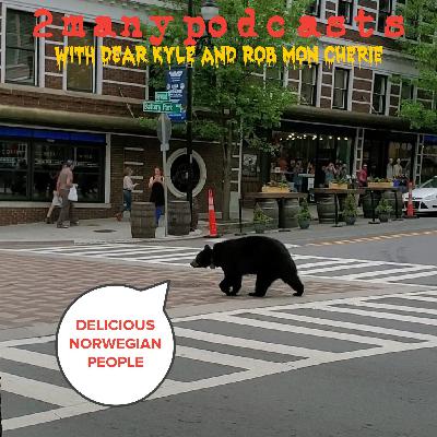 Episode 76: The bear situation in Norway is out of control