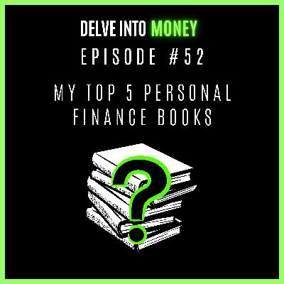 My top 5 personal finance books of all time My top 5 personal finance books of all time