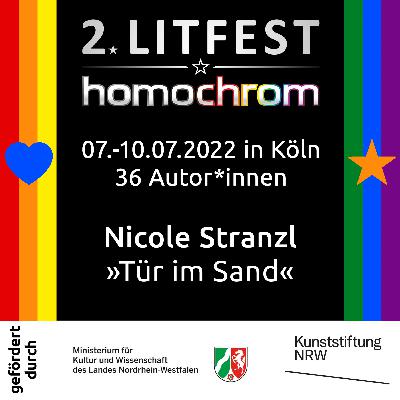Nicole Stranzl liest aus »Tür im Sand« beim 2. Litfest homochrom, 10.07.2022, 17:00 Nicole Stranzl liest aus »Tür im Sand« beim 2. Litfest homochrom, 10.07.2022, 17:00