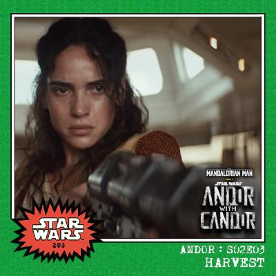 Andor with Candor: S02E03 - "Harvest" Andor with Candor: S02E03 - "Harvest"