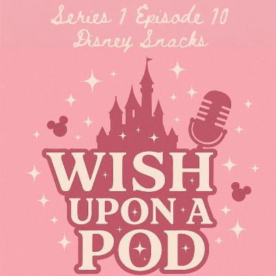 S 1 E 10 - WDW Snacks S 1 E 10 - WDW Snacks
