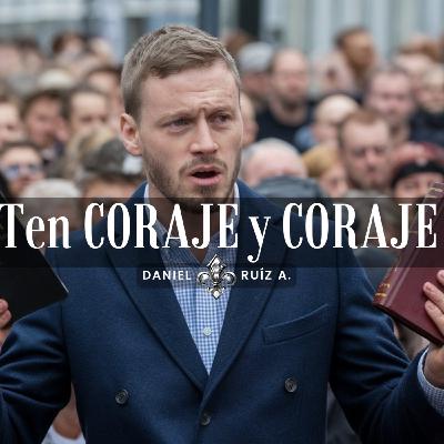 Ten CORAJE Y CORAJE. Daniel Ruíz A.