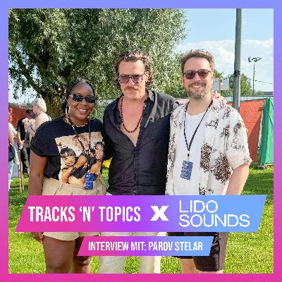Tracks'n'Topics x Lido Sounds: PAROV STELAR