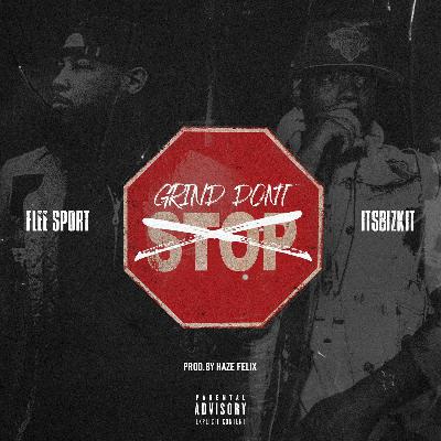 Grind Don't Stop (feat. Flee Sport)